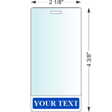 2 ⅛" x 4 9/16" CLEAR TOP Vertical Badge Buddies®