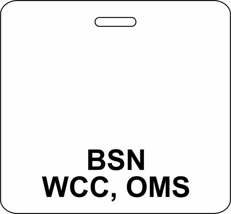 3 3/8" x 3 1/8" Horizontal Double Sided BSN, WCC, OMS