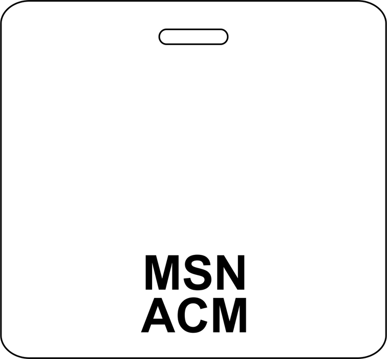 3 3/8" x 3 1/8" Horizontal Double Sided MSN / ACM