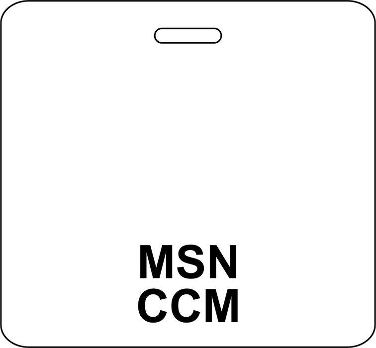 3 3/8" x 3 1/8" Horizontal Double Sided MSN / CCM