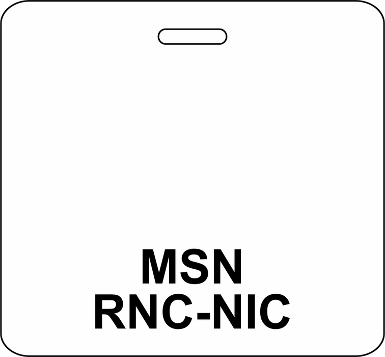 3 3/8" x 3 1/8" Horizontal Double Sided MSN / RNC-NIC
